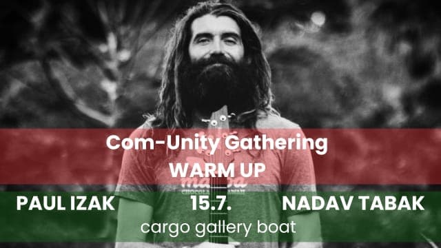COM-UNITY Gathering Warm Up | Praha – Cargo Gallery